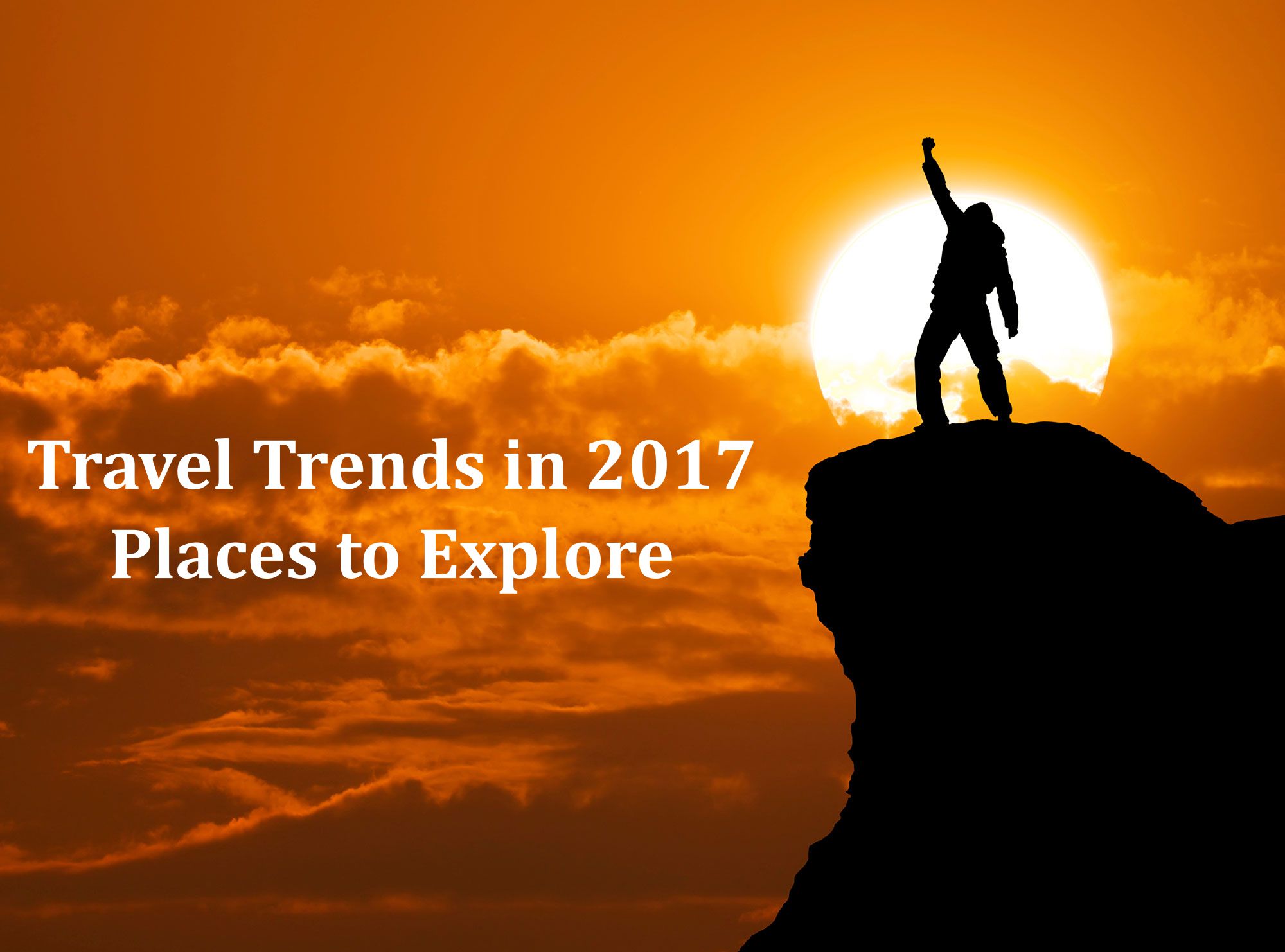 Travel Trends in 2017